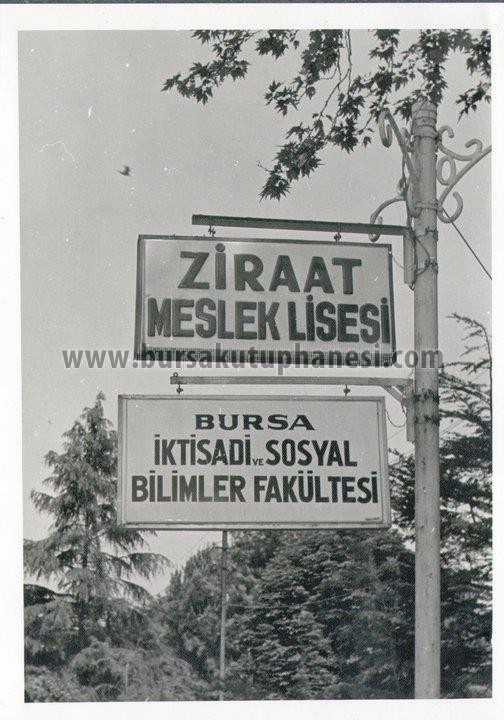 Ziraat meslek Lisesi tabelesı ve Bursa İktisadi Sosyal Bilimler Fakültesi tabelası