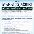 MAKALE ÇAĞRISI - DÜNDEN BUGÜNE ULUDAĞ